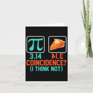 3.14 Pie Zufall Ich denke nicht, lustige Pi Day Gr Karte