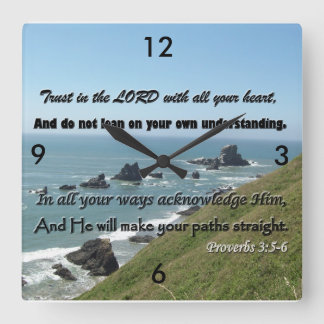 3:5-6 Clock! Trust the Lord every Minute. Quadratische Wanduhr