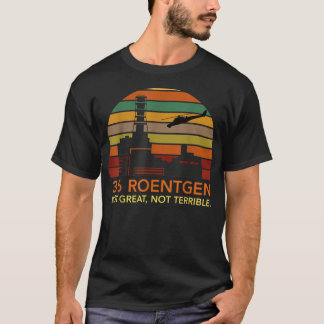 3.6 Röntgen Nicht großartig, nicht schrecklich Tsc T-Shirt
