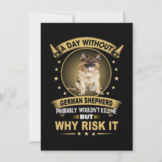 3 A Day Without German Shepherd Probably Wouldn't  Einladung (Vorderseite)