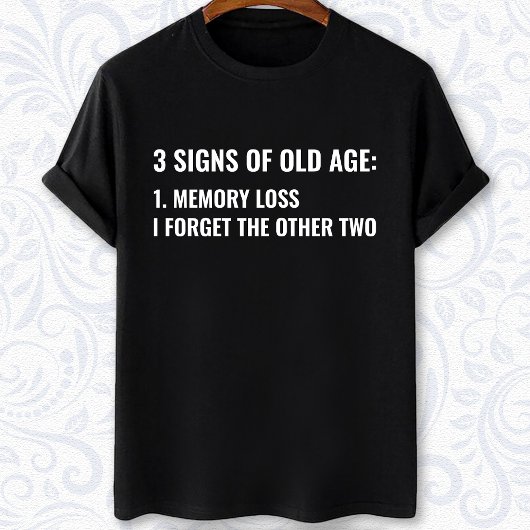 3 alterslustige alternde Spaß T-Shirt