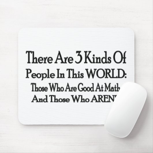 3 Arten Leute Mousepad (Mit Mouse)