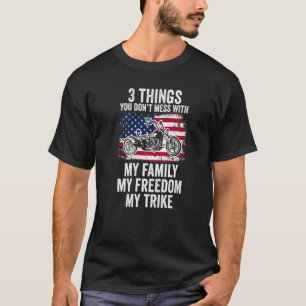 3 Dinge, mit denen man nicht spaßt Meine Familie M T-Shirt