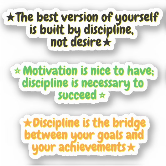 3 Disziplin-vor-Motivation-Zitate | Aufkleber (Vorderseite)