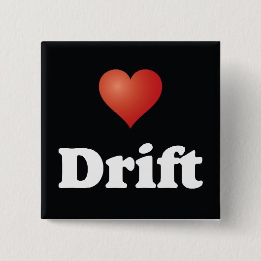 <3 Driften [Taste] Button (Vorderseite)