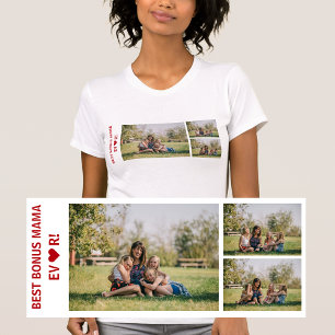 3 Fotos Bester Bonus Mama Ever Herzklopfen Foto Co T-Shirt