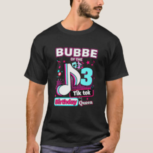 3. Geburtstag der BUBBE-Königin T-Shirt