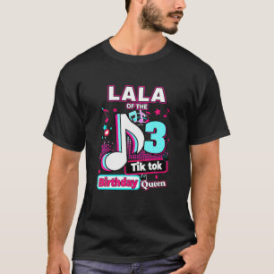 3. Geburtstag der Königin von LALA T-Shirt