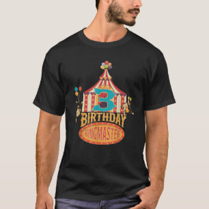 3. Geburtstag Ringmaster Kids Circus Lover B Tag P T-Shirt