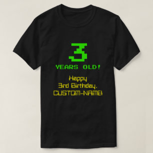3. Geburtstag: Spaß, 8-Bit-Look, Nerdy / Geeky "3" T-Shirt