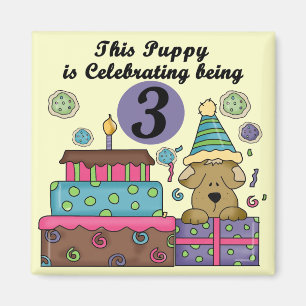 3. Geburtstag Welpe T - Shirt und Geschenke Magnet