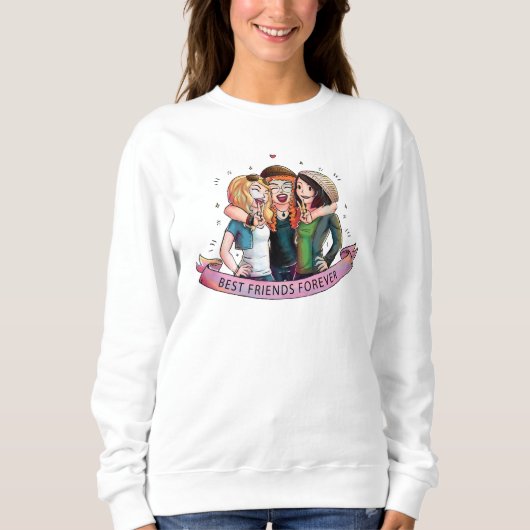 3 Girls Bester Freund Sweatshirt (Vorderseite)