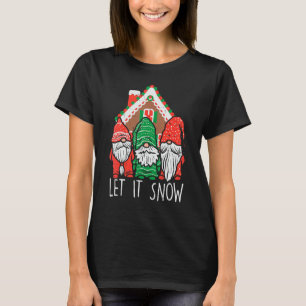 3 Gnome Lass es schneien Gingerbread Haus Weihnach T-Shirt