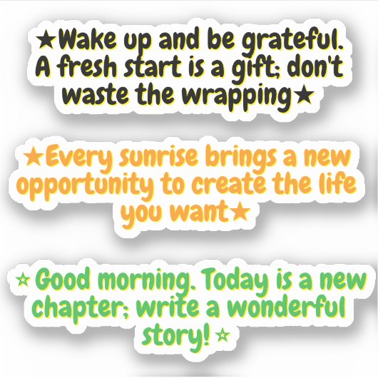 3 Good Morning Inspirational Quotes | Motivational Aufkleber (Vorderseite)
