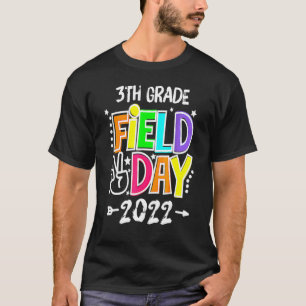 3. Grade Field Day 2022 Lass The Games Begin 3th G T-Shirt