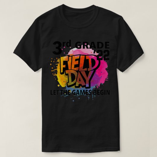 3. Grade Field Day 2022 Lass The Games Begin Kids T-Shirt (Design vorne)