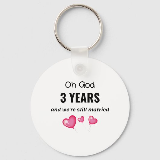 3. Hochzeitstag Funny Gift für ihn oder sie Schlüsselanhänger (Vorderseite)