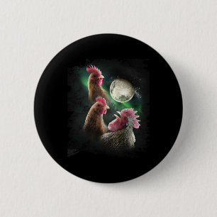 3 Hühner Mond Wolf Hühner heulende Wölfe  Button