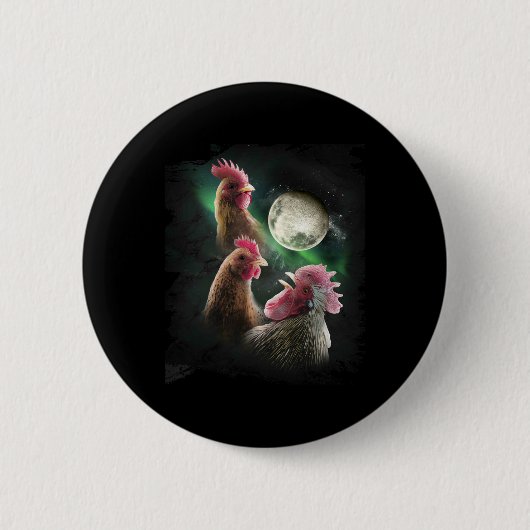 3 Hühner Mond Wolf Hühner heulende Wölfe Button (Vorderseite)