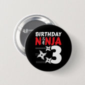 3 Jahre altes Ninja Party Sterne Kinder 3. Geburts Button (Vorne & Hinten)