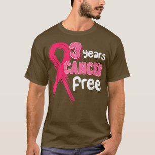 3 Jahre Brustkrebs Free Pink Brustkrebs Survi T-Shirt