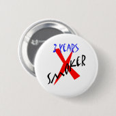 3 Jahre Rot X-Raucher Button (Vorne & Hinten)