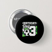 3-jähriges Fußballparty 3. Geburtstag Junge Button (Vorne & Hinten)