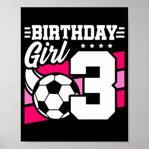 3-jähriges Fußballparty-Mädchen zum 3. Geburtstag Poster