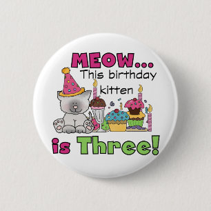 3. Kitten Geburtstag T - Shirt und Geschenke Button