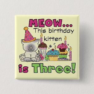 3. Kitten Geburtstag T - Shirt und Geschenke Button