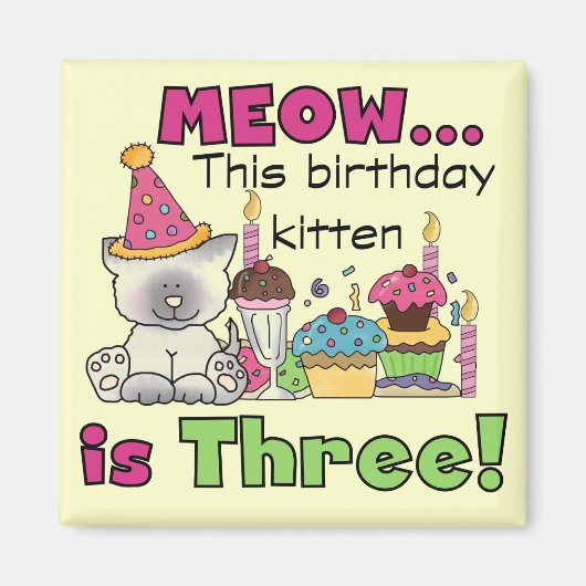 3. Kitten Geburtstag T - Shirt und Geschenke Magnet (Vorne)