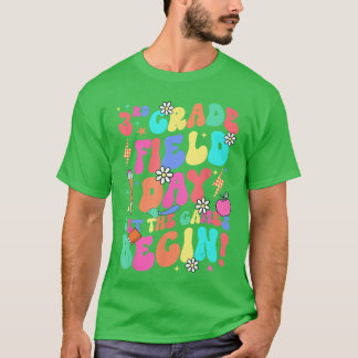 3. Klasse Feldtag Lass Die Spiele Beginnen Lehrer T-Shirt
