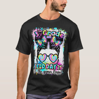 3. Klassen Feldtag 2026 Spiel Beginnt Unordentlich T-Shirt