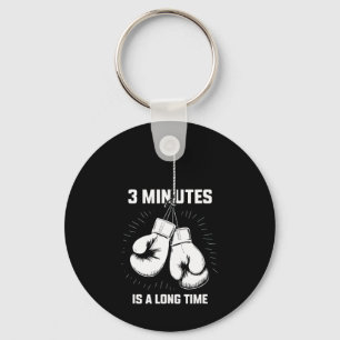 3 Minuten sind eine lange Zeit Boxen Lustiges Kick Schlüsselanhänger