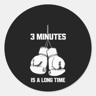 3 Minuten sind eine lange Zeit Lustige Box-Kickbox Runder Aufkleber