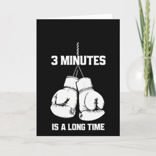 3 Minuten sind eine lange Zeit Lustige Boxen Kickb Karte