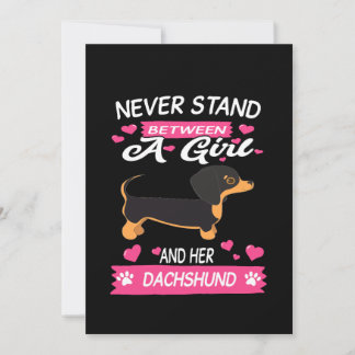 3 Never Stand Between A Girl And Her Dachshund Einladung