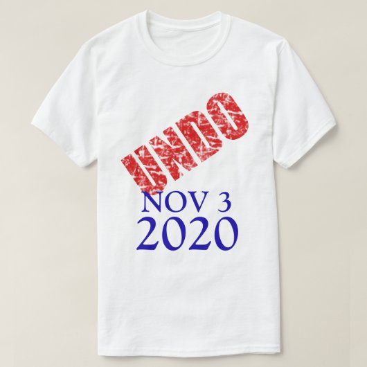 3. November 2020 Undo-Schaden bei den Präsidentsch T-Shirt (Design vorne)
