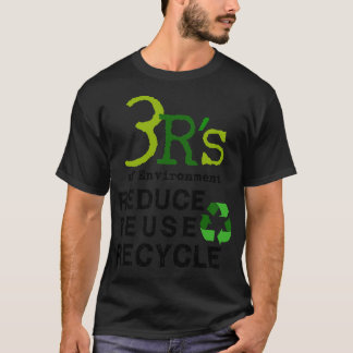 3 rs Umwelt Reduzierte Wiederverwendung Recycle re T-Shirt