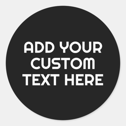 3 Textzeilen - Ihre eigene Schwarz-weiße Textzeile Runder Aufkleber (Vorderseite)