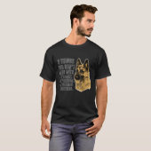 3 Things You Dont Mess With German Shepherd Tee (Vorne ganz)
