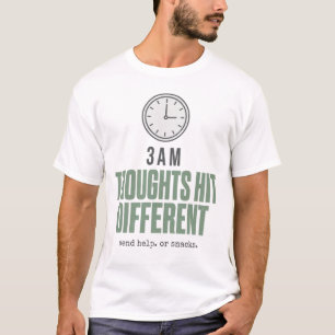 3 Uhr morgens Gedanken sind anders Lustiges T-Sh T-Shirt