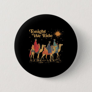 3 Weiße Männer Heute Abend reiten wir Weihnachten Button