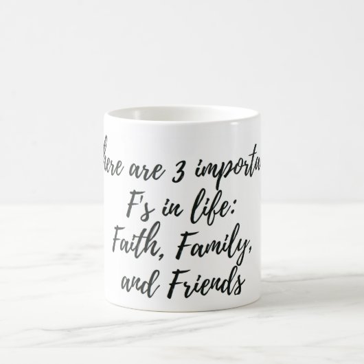 3 Wichtige F's Kaffeetasse (Mittel)