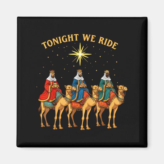 3 Wise Men Tonight We Ride Christmas Magnet (Vorne)