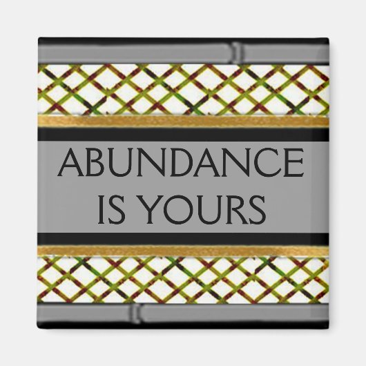 3 Wörter Zitat Abundance ist Ihr Kühlschrankmagnet (Vorne)