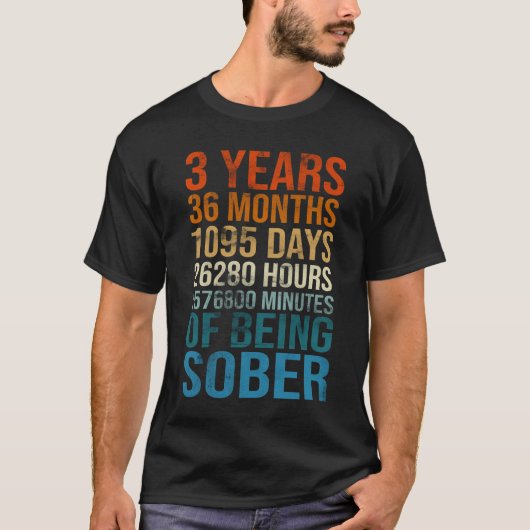 3 Years Sober Celebration Sober Sobriety Recovery  T-Shirt (Vorderseite)