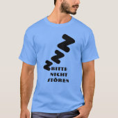 3 Z schlafen mit Text Bitte nicht stören T-Shirt (Vorderseite)