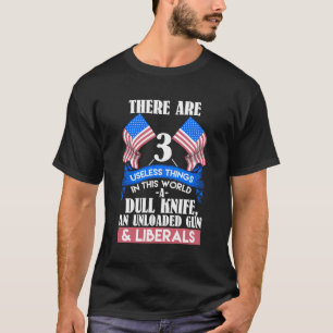 3 Zwecklose politische Dinge T-Shirt