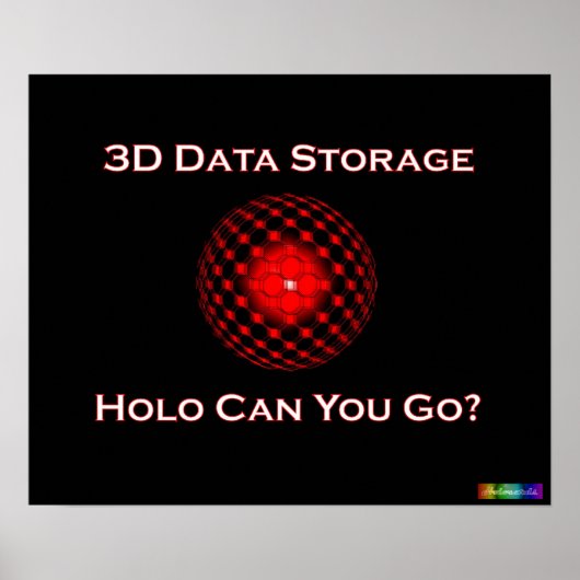 3D-Datenspeicher: Holo kannst du gehen? Poster (Vorne)